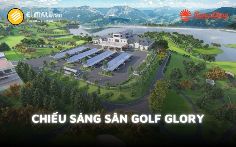 Chiếu sáng Sân Golf Glory Phổ Yên – Thái Nguyên